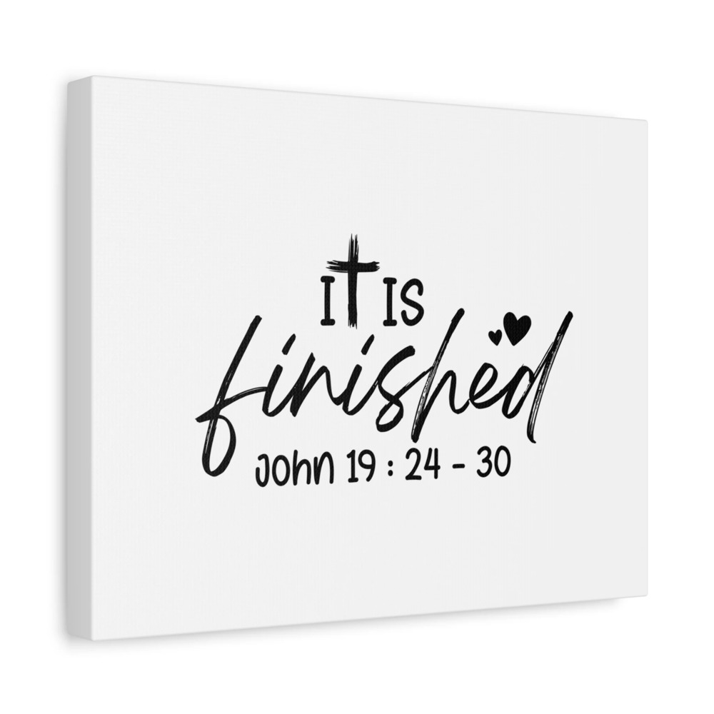 Scripture Walls John 19:24-30 It Is Finished Bible Verse Canvas Christian Wall